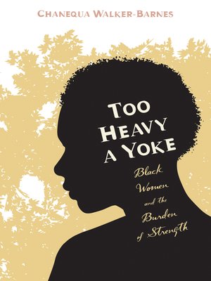 Too Heavy a Yoke - ebook